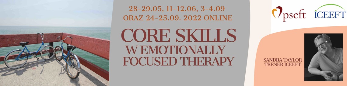 EFT Core Skills online - 8 dniowe szkolenie zaawansowane w Terapii Skoncentrowanej na Emocjach dla par